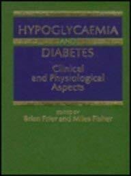 Hypoglycaemia And Diabetes: Clinical And Physiological Aspects