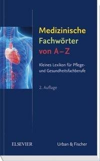 Medizinische Fachwörter von A-Z