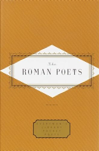 The Roman Poets (Everyman's Library POCKET POETS)