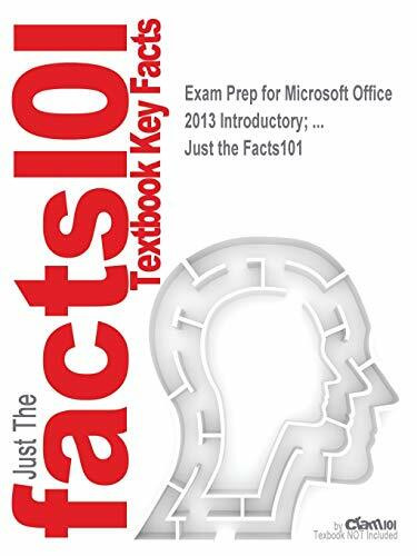 Exam Prep for Microsoft Office 2013 Introductory; ... (Just the Facts101)
