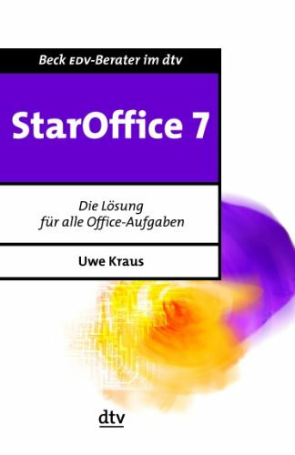 StarOffice 7: Die Lösung für alle Office-Aufgaben (dtv Beck EDV-Berater)