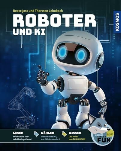Kosmos SchlauFUX Roboter und KI: Kurze, spannende Texte wecken Neugier – selbst entscheiden, wo es weitergeht, macht Spaß und stärkt Lesekompetenz und Textverständnis – ab 8 Jahre.