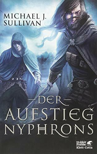 Der Aufstieg Nyphrons: Riyria 3