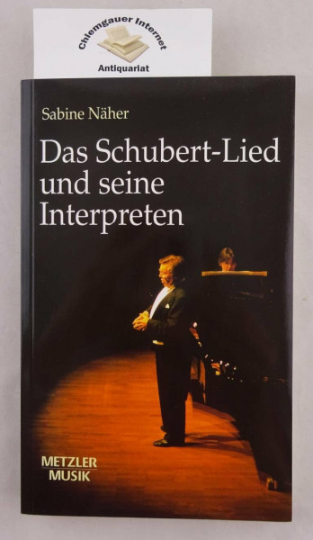Das Schubert-Lied und seine Interpreten