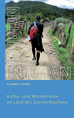 Unterwegs in Bhutan: Kultur- und Wanderreise im Land des Donnerdrachens