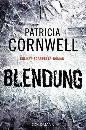 Blendung: Ein Kay-Scarpetta-Roman - Kay Scarpetta 21