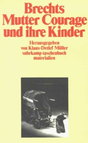 Brechts 'Mutter Courage und ihre Kinder' (Suhrkamp Taschenbücher)