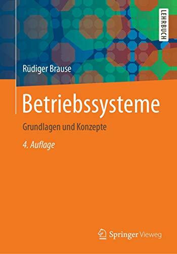 Betriebssysteme: Grundlagen und Konzepte