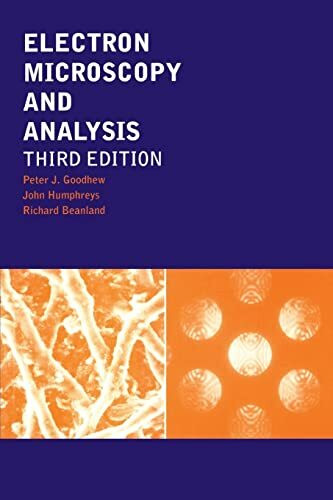 Crc Press Electron Microscopy And Analysis, Third Edition