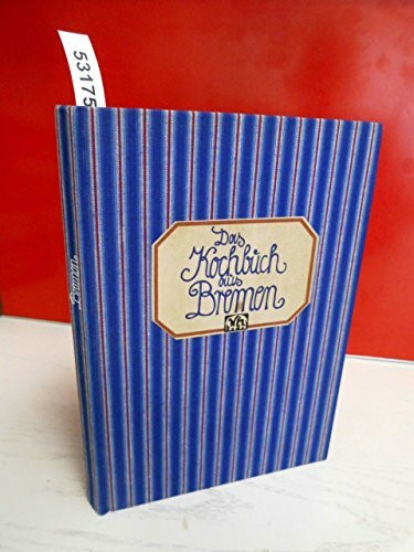 Das Kochbuch aus Bremen
