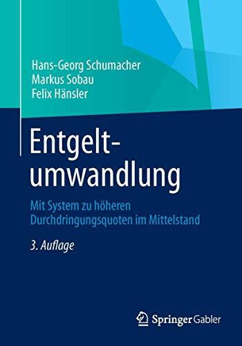 Entgeltumwandlung: Mit System zu höheren Durchdringungsquoten im Mittelstand