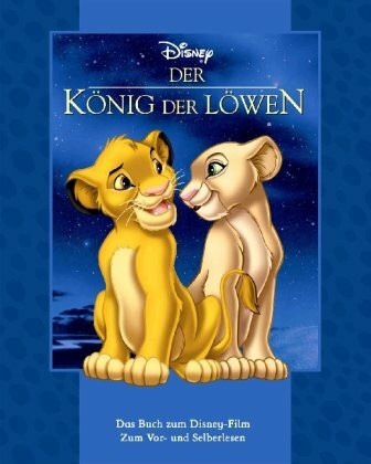 Disney: Magical Storybook: König Der Löwen: Das Buch zum Disney-Film. Zum Vor- und Selberlesen