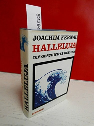 Halleluja: Die Geschichte der USA