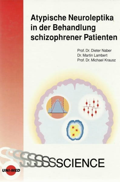 Atypische Neuroleptika in der Behandlung schizophrener Patienten
