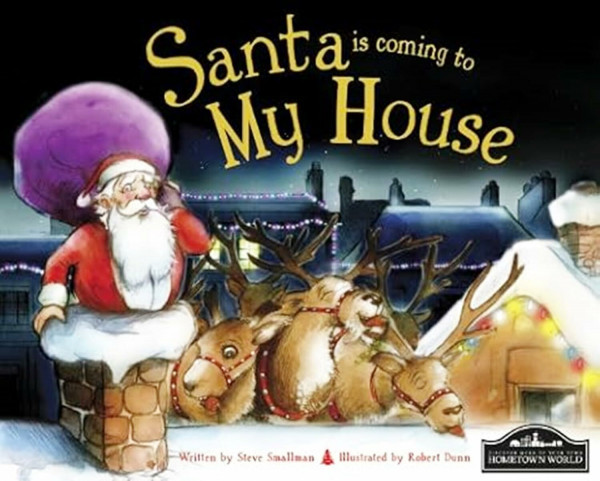 Santa is Coming to My House
