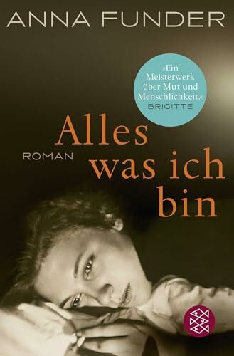 Alles, was ich bin: Roman