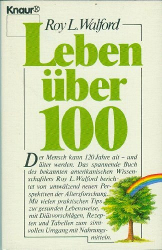 Leben über 100 (Knaur Taschenbücher. Sachbücher)