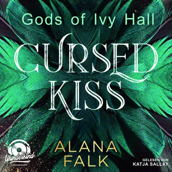 Gods of Ivy Hall: Cursed Kiss: Lesung
