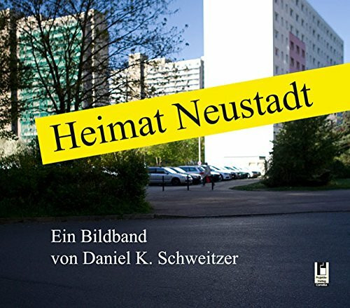 Heimat Neustadt: Ein Bildband