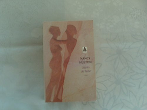 Lignes de faille: Roman. Ausgezeichnet mit dem Prix Femina für ausländische Literatur 2006