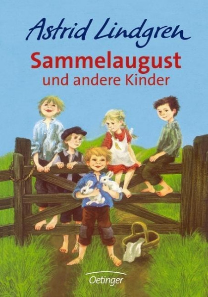 Sammelaugust und andere Kinder