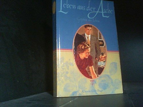Gezeiten des Lebens Bd. 2: Leben aus der Asche