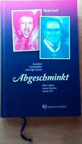 Abgeschminkt: Mein Leben, meine Sünden, meine Zeit