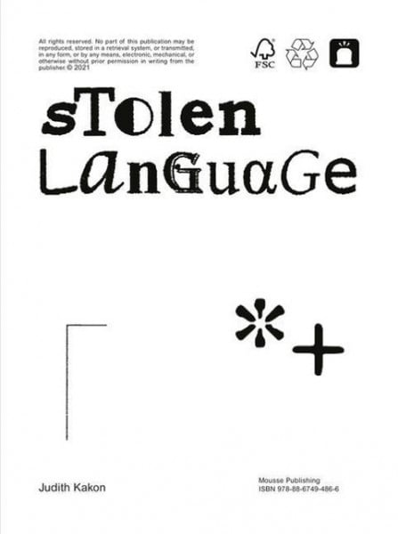 Judith Kakon: Stolen Language