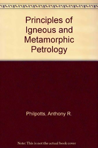 Principles of Igneous and Metamorphic Petrology