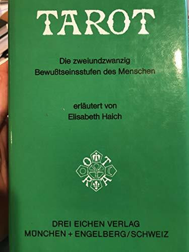 Tarot. Die zweiundzwanzig Bewusstseinsstufen des Menschen