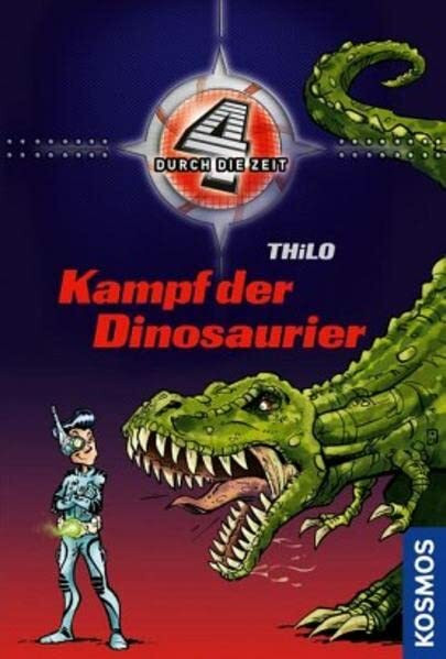 Vier durch die Zeit, 1, Kampf der Dinosaurier (1)