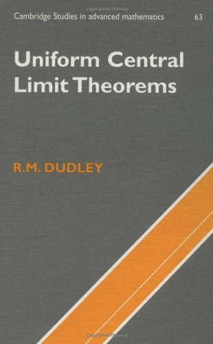 Uniform Central Limit Theorems (Cambridge Studies in Advanced Mathematics, Band 63)