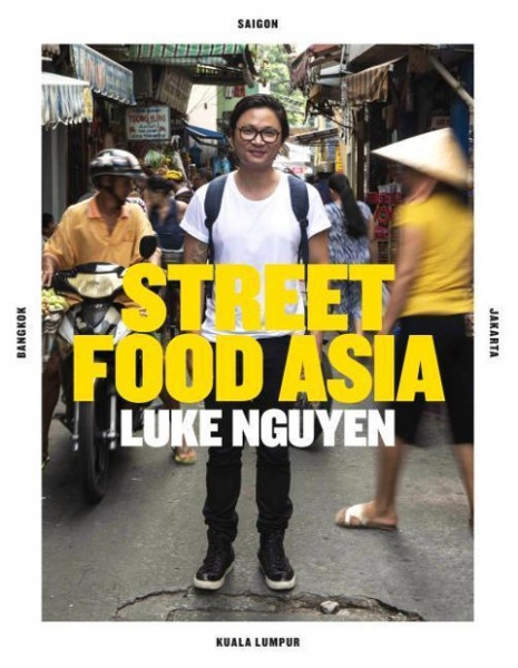 Luke Nguyen Street Food Asia