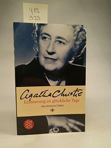 Erinnerung an glückliche Tage: Aus meinem Leben Erinnerung an glückliche Tage: Aus meinem Leben