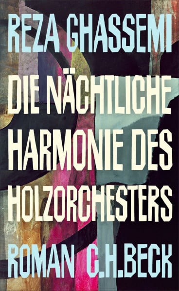Die nächtliche Harmonie des Holzorchesters: Roman