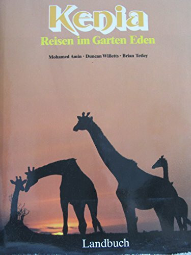 Kenia - Reisen im Garten Eden