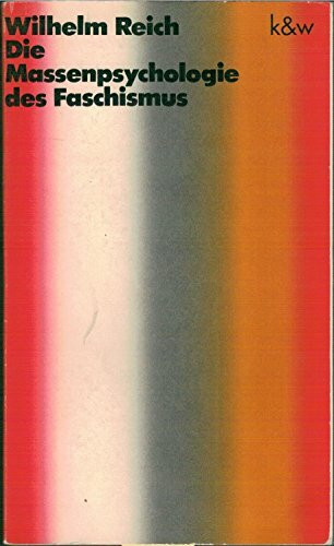 Die Massenpsychologie des Faschismus