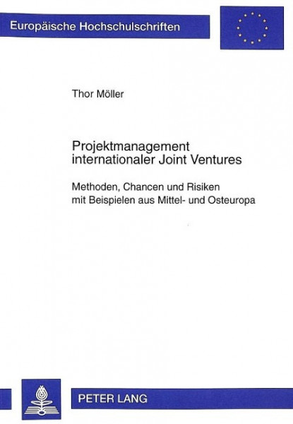 Projektmanagement internationaler Joint Ventures