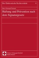 Haftung und Prävention nach dem Signaturgesetz