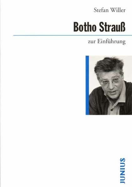 Botho Strauss zur Einführung