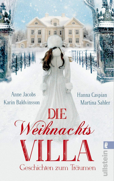 Die Weihnachtsvilla: Geschichten zum Träumen | Historische Liebesgeschichten zu Weihnachten