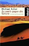 Zu zweit gegen die Sahara: Per Kamel auf Hochzeitsreise (Piper Taschenbuch, Band 3331)