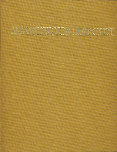 Alexander von Humboldt. Bildnisse und Künstler - Eine dokumentierte Ikonographie