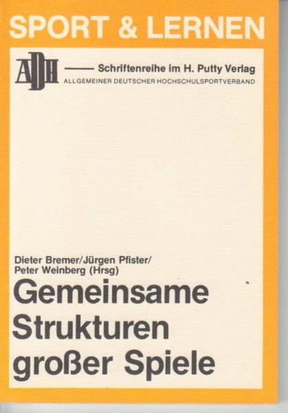 Gemeinsame Strukturen grosser Spiele