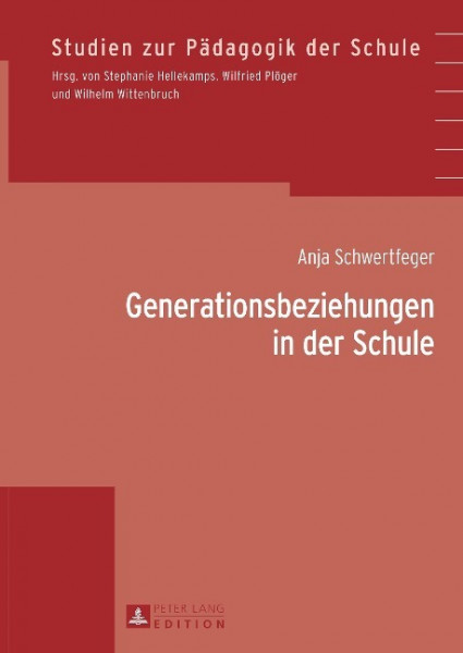Generationsbeziehungen in der Schule