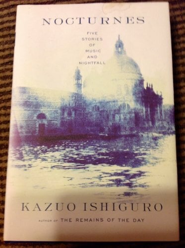 Nocturnes: Five Stories of Music and Nightfall Nocturnes: Five Stories of Music and Nightfall