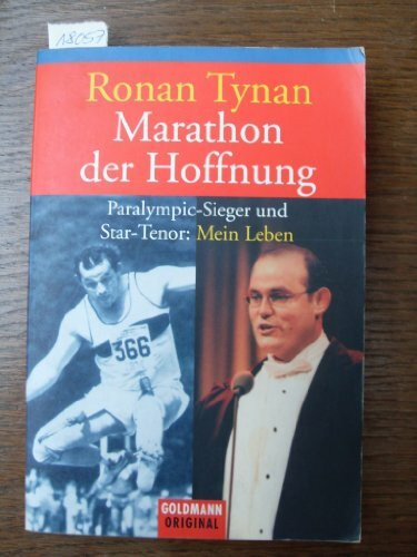 Marathon der Hoffnung. Paralympic-Sieger und Star-Tenor: Mein Leben