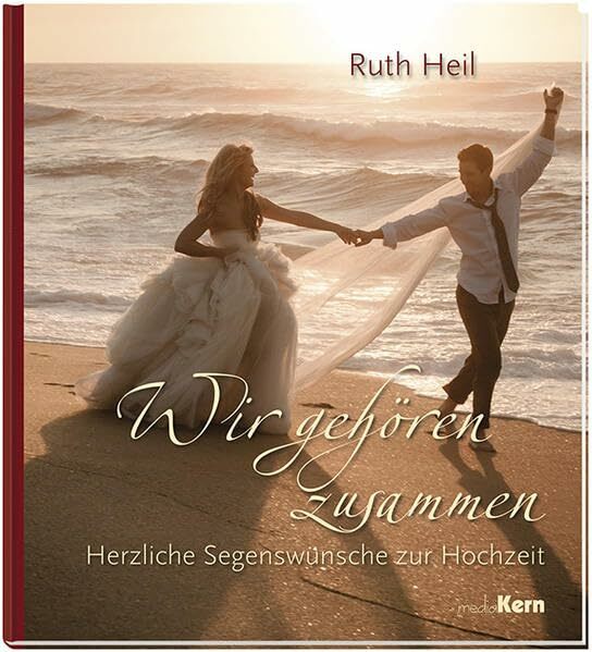 Wir gehören zusammen: Herzliche Segenswünsche zur Hochzeit Wir gehören zusammen: Herzliche Segenswünsche zur Hochzeit