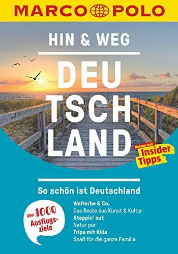 MARCO POLO Hin & Weg Deutschland: So schön ist Deutschland