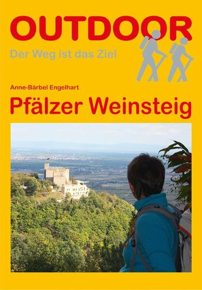 Pfälzer Weinsteig (Der Weg ist das Ziel)